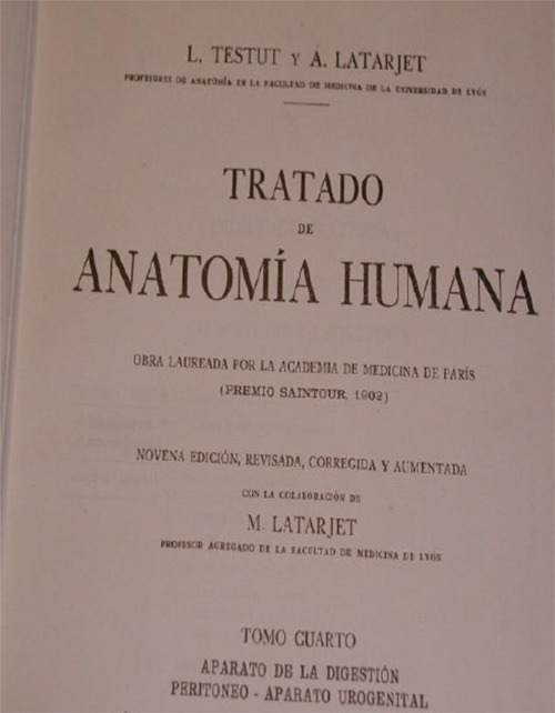 Tratado de Anatomía Humana de Testut-Latarjet.