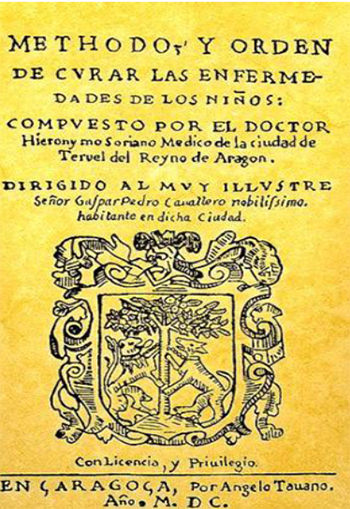 Fig. 3 Portada del primer tratado de Pediatría en español. Autor Jerónimo Soriano (1540-1600)