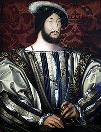 Fig 7. Francisco I de Francia (1404 – 1547)