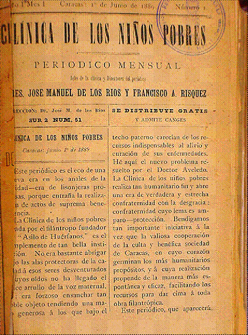 Figura 4. Revista Clínica de los Niños Pobres (1889-1907). Primera revista pediátrica venezolana y latinoamericana.