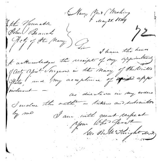 Figura 18. Texto manuscrito y firma del Dr. McKnight en una carta de aceptación de su parte por su nombramiento como Cirujano Asistente Interino de la Armada de los EE.UU. Está dirigida al Secretario de la Armada, John Branch. Astillero Naval, Washington, DC. Mayo 28, 1829.