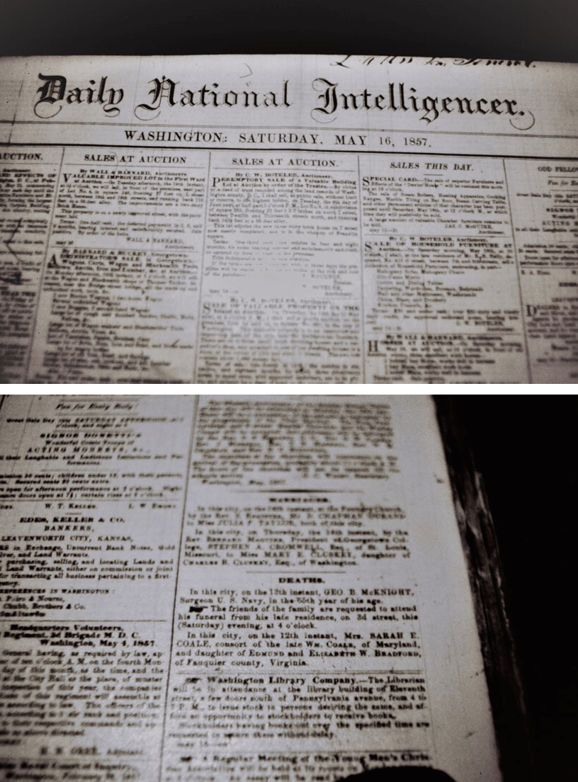 Figura 22. Noticia del deceso del Dr. George B. McKnight. Daily National Intelligencer. Vol. 45 No.13.974, Washington, Sábado Mayo 16, 1857. Primera plana (arriba) y magnificación del obituario (abajo, centro). “Muertes. En esta ciudad, en el 13° del instante, Geo. B. McKnight, Cirujano de la Armada de los Estados Unidos, en el 65º año de su vida. Se solicita a los amigos de la familia que asistan a su funeral en su última residencia, en la calle 3ra, este (sábado) en la tarde, a las 4 en punto.”